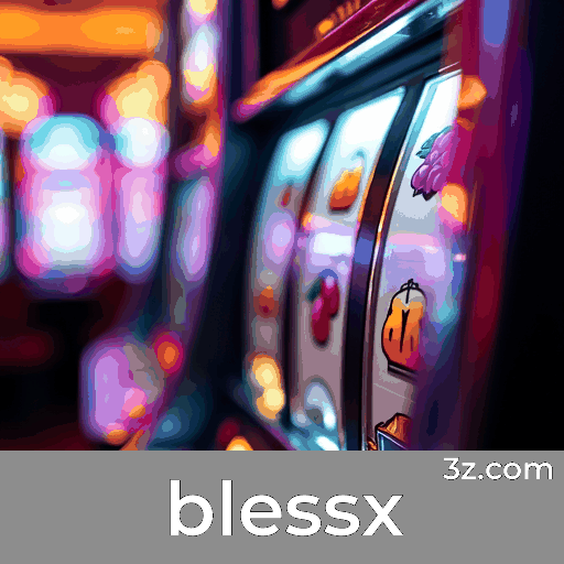 blessx 